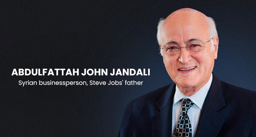 Abdulfattah Jandali: Steve Jobs Biological Father Secret Life